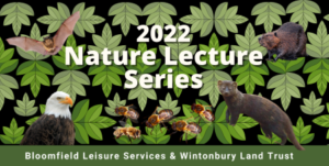 Logo for 2022 Nature Lecture Series by Bloomfield Leisure Services and Wintonbury Land Trust